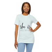 She Is Full of Fire T-Shirt