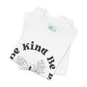 Be Kind Be Brave Be Bold Butterfly Unisex T-Shirt