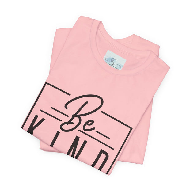 Be Kind Always T-Shirt